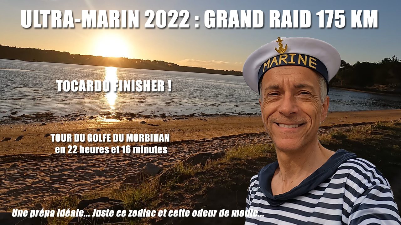 Ultra-Marin 2022 : 175 km, golfe du Morbihan, plein les yeux et plein les pattes